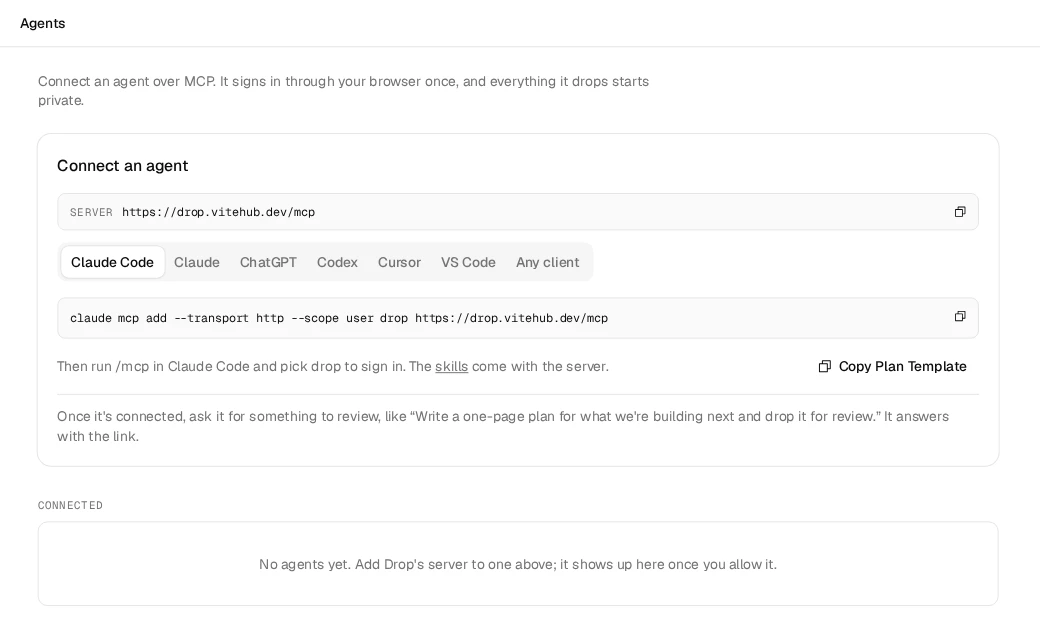The Agents page: Drop's server URL, setup tabs for Claude Code, Claude, ChatGPT, Codex, Cursor and VS Code, and the command to add it